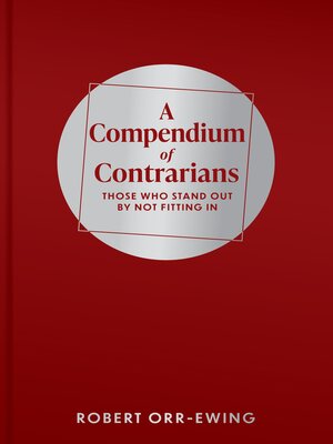 cover image of A Compendium of Contrarians